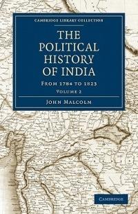 The Political History of India, from 1784 to 1823 - John Malcolm - cover