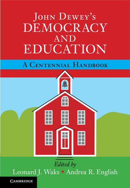 John Dewey's Democracy and Education