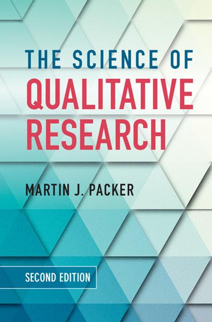 The Science of Qualitative Research