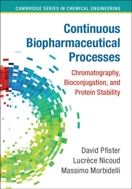 Continuous Biopharmaceutical Processes