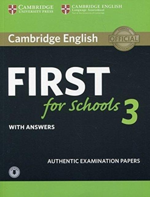 Cambridge English First for Schools 3 Student's Book with Answers with Audio - cover