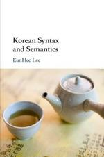 Korean Syntax and Semantics