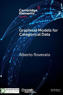 Graphical Models for Categorical Data - Alberto Roverato - cover