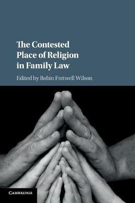 The Contested Place of Religion in Family Law - cover