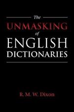 The Unmasking of English Dictionaries