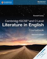 Cambridge IGCSE® and O Level Literature in English Coursebook