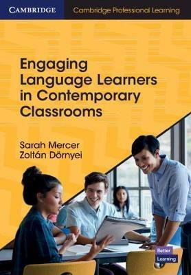 Engaging Language Learners in Contemporary Classrooms - Sarah Mercer,Zoltan Doernyei - cover