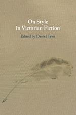 On Style in Victorian Fiction