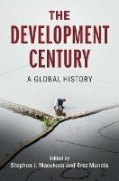 The Development Century: A Global History - cover