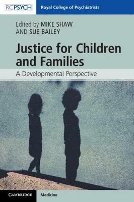 Justice for Children and Families: A Developmental Perspective - cover