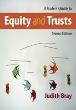 A Student's Guide to Equity and Trusts