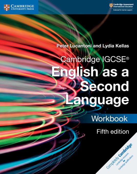 Cambridge IGCSE® English as a Second Language Workbook - Peter Lucantoni,Lydia Kellas - cover
