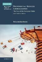 Preferential Services Liberalization: The Case of the European Union and Federal States - Johanna Jacobsson - cover