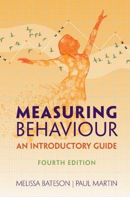 Measuring Behaviour: An Introductory Guide - Melissa Bateson,Paul Martin - cover