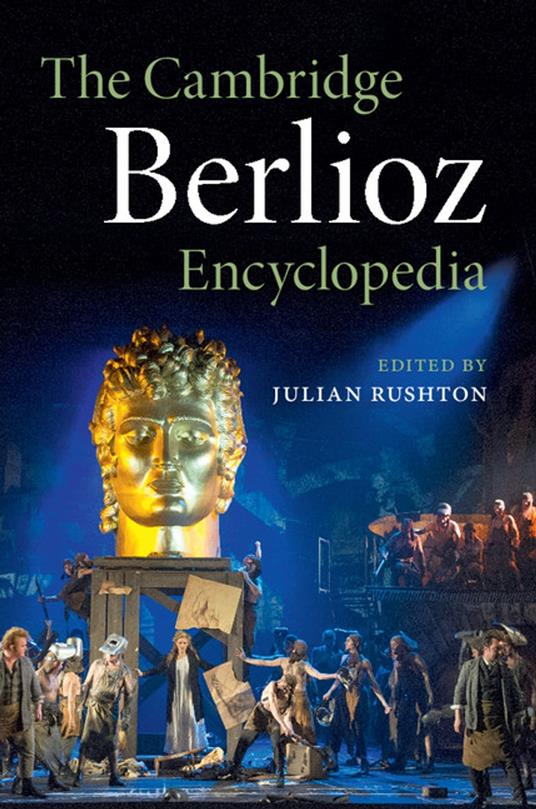 The Cambridge Berlioz Encyclopedia