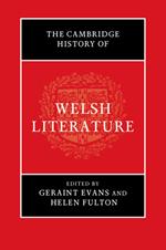 The Cambridge History of Welsh Literature