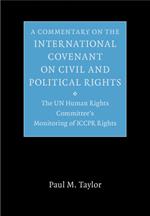 A Commentary on the International Covenant on Civil and Political Rights