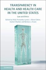 Transparency in Health and Health Care in the United States