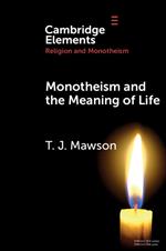 Monotheism and the Meaning of Life