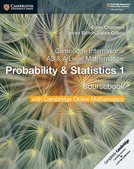 Cambridge International AS & A Level Mathematics Probability & Statistics 1 Coursebook with Cambridge Online Mathematics (2 Years) - Dean Chalmers - cover