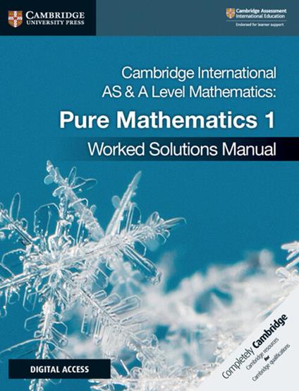 Cambridge International AS & A Level Mathematics Pure Mathematics 1 Worked Solutions Manual with Digital Access - Muriel James - cover