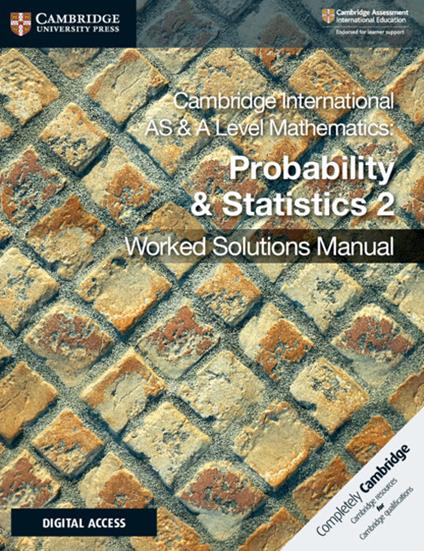 Cambridge International AS & A Level Mathematics Probability & Statistics 2 Worked Solutions Manual with Digital Access - Dean Chalmers - cover