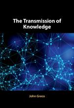 The Transmission of Knowledge