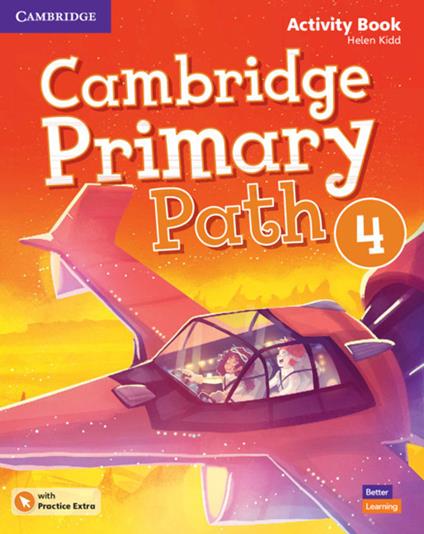 Cambridge Primary Path Level 4 Activity Book with Practice Extra - Helen Kidd - cover