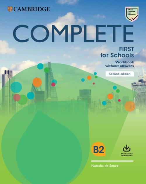 Complete First for Schools Workbook without Answers with Audio Download - Natasha de Souza - cover