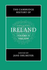 The Cambridge History of Ireland: Volume 2, 1550–1730