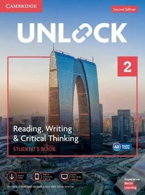 Unlock Level 2 Reading, Writing, & Critical Thinking Student's Book, Mob App and Online Workbook w/ Downloadable Video - Richard O'Neill,Michele Lewis - cover