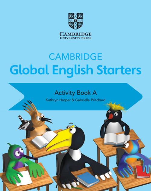  Cambridge global English. Starters. Activity book. Vol. A