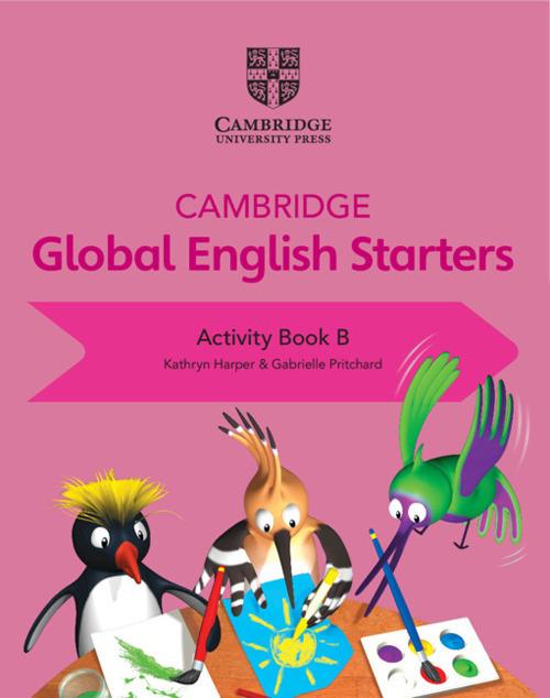  Cambridge global English. Starters. Activity book. Vol. B