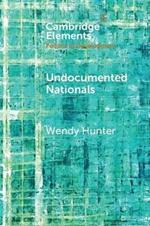 Undocumented Nationals: Between Statelessness and Citizenship