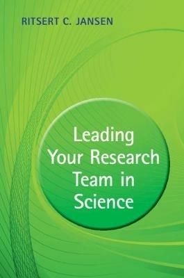 Leading your Research Team in Science - Ritsert C. Jansen - cover