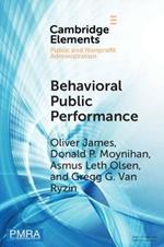 Behavioral Public Performance: How People Make Sense of Government Metrics