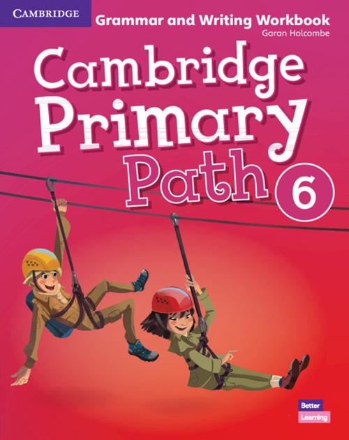 Cambridge Primary Path Level 6 Grammar and Writing Workbook - Garan Holcombe - cover