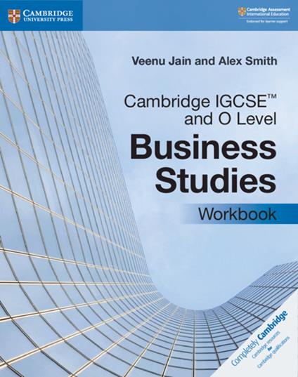 Cambridge IGCSE™ and O Level Business Studies Workbook - Veenu Jain,Alex Smith - cover