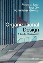 Organizational Design: A Step-by-Step Approach