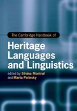 The Cambridge Handbook of Heritage Languages and Linguistics