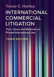 International Commercial Litigation: Text, Cases and Materials on Private International Law