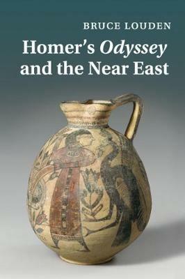 Homer's Odyssey and the Near East - Bruce Louden - cover