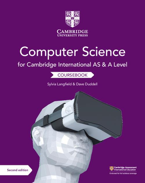 Cambridge International AS and A Level Computer Science Coursebook - Sylvia Langfield,Dave Duddell - cover
