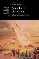 Capitalism As Civilisation: A History of International Law - Ntina Tzouvala - cover