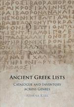 Ancient Greek Lists: Catalogue and Inventory Across Genres