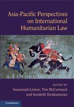 Asia-Pacific Perspectives on International Humanitarian Law