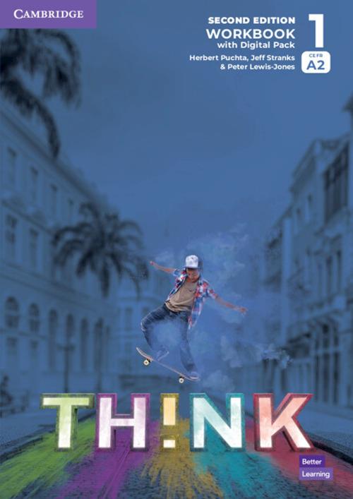 Think Level 1 Workbook with Digital Pack British English - Herbert Puchta,Jeff Stranks,Peter Lewis-Jones - cover