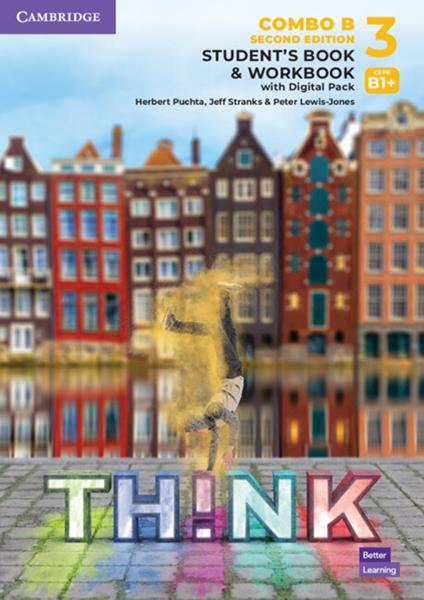 Think Level 3 Student's Book and Workbook with Digital Pack Combo B British English - Herbert Puchta,Jeff Stranks,Peter Lewis-Jones - cover