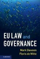 EU Law and Governance - Mark Dawson,Floris de Witte - cover