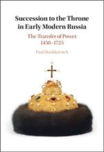 Succession to the Throne in Early Modern Russia